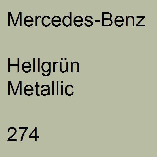 Mercedes-Benz, Hellgrün Metallic, 274.